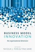 Foss / Saebi |  Business Model Innovation: The Organizational Dimension | Buch |  Sack Fachmedien
