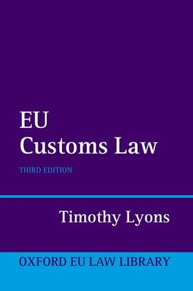 Lyons | Lyons, T: Eu Customs Law | Buch | 978-0-19-878402-9 | sack.de