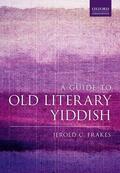Frakes |  A Guide to Old Literary Yiddish | Buch |  Sack Fachmedien