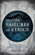 Roth |  The Failures of Ethics | Buch |  Sack Fachmedien