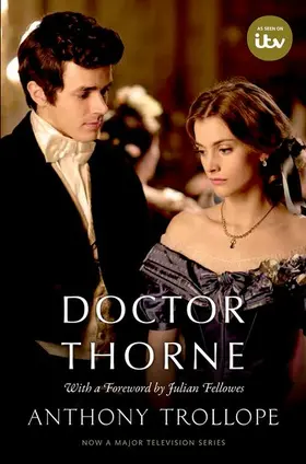Trollope / Dentith / Fellowes |  Doctor Thorne | Buch |  Sack Fachmedien