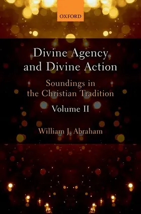 Abraham |  Divine Agency and Divine Action, Volume II | Buch |  Sack Fachmedien