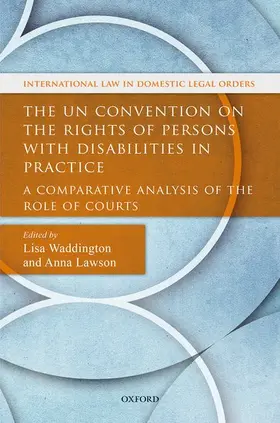 Waddington / Lawson |  Un Convention on the Rights of Persons with Disabilities in Practice | Buch |  Sack Fachmedien