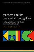 Rashed |  Madness and the Demand for Recognition | Buch |  Sack Fachmedien