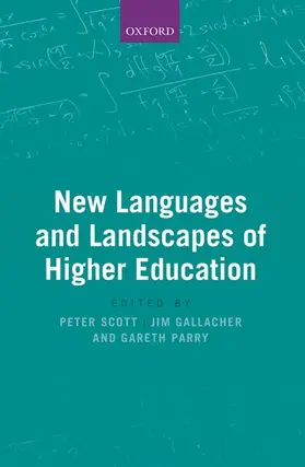 Scott / Gallacher / Parry |  New Languages and Landscapes of Higher Education | Buch |  Sack Fachmedien