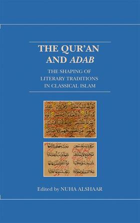 Alshaar | The Qur'an and Adab | Buch | 978-0-19-878718-1 | sack.de