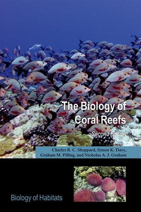 Sheppard / Davy / Pilling | The Biology of Coral Reefs | Buch | 978-0-19-878735-8 | sack.de