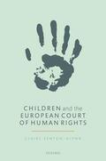 Fenton-Glynn |  Children and the European Court of Human Rights | Buch |  Sack Fachmedien
