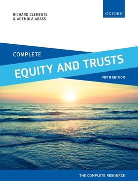 Abass / Clements | Complete Equity and Trusts | Buch | 978-0-19-878754-9 | sack.de