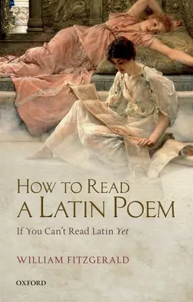 Fitzgerald |  How to Read a Latin Poem | Buch |  Sack Fachmedien