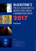 Connor |  Blackstone's Police Sergeants' & Inspectors' Mock Examination Paper 2017 | Buch |  Sack Fachmedien