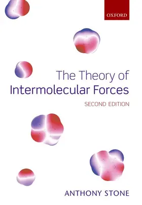 Stone |  The Theory of Intermolecular Forces | Buch |  Sack Fachmedien