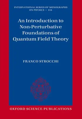 Strocchi |  An Introduction to Non-Perturbative Foundations of Quantum Field Theory | Buch |  Sack Fachmedien