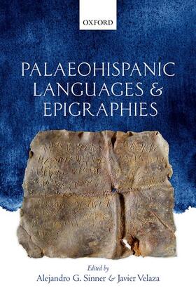 Sinner / Velaza | Palaeohispanic Languages and Epigraphies | Buch | 978-0-19-879082-2 | sack.de