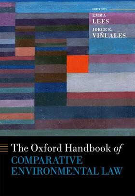 Vinuales / Lees / Viñuales | Oxford Handbook of Comparative Environmental Law | Buch | 978-0-19-879095-2 | sack.de