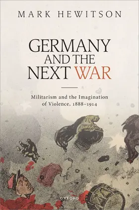 Hewitson |  Germany and the Next War | Buch |  Sack Fachmedien