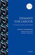 Hamermesh / Giulietti / Zimmerman |  Demand for Labor: The Neglected Side of the Market | Buch |  Sack Fachmedien