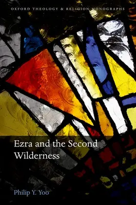 Yoo |  Ezra and the Second Wilderness | Buch |  Sack Fachmedien