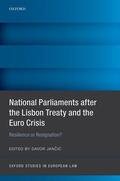Jancic |  National Parliaments After the Lisbon Treaty and the Euro Crisis | Buch |  Sack Fachmedien