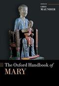 Maunder |  The Oxford Handbook of Mary | Buch |  Sack Fachmedien