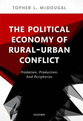 McDougal |  Political Economy of Rural-Urban Conflict | Buch |  Sack Fachmedien