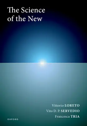 Tria / Servedio / Loreto |  The Science of the New | Buch |  Sack Fachmedien