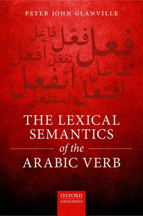 Glanville |  Lexical Semantics of the Arabic Verb | Buch |  Sack Fachmedien
