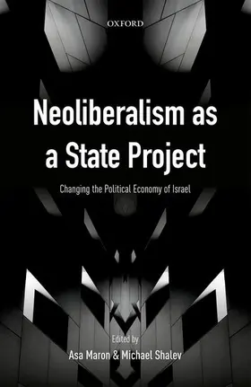 Maron / Shalev |  Neoliberalism as a State Project | Buch |  Sack Fachmedien