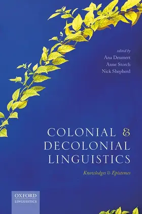 Al / Deumert / Storch |  Colonial & Decolonial Linguistics C | Buch |  Sack Fachmedien