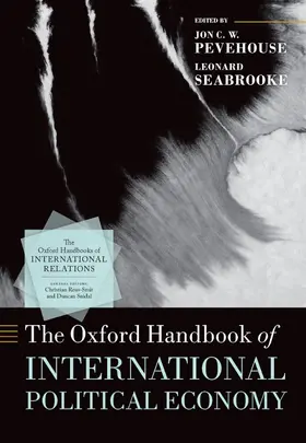 Pevehouse / Seabrooke |  The Oxford Handbook of International Political Economy | Buch |  Sack Fachmedien