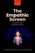 Gallese / Guerra / Anderson |  The Empathic Screen | Buch |  Sack Fachmedien