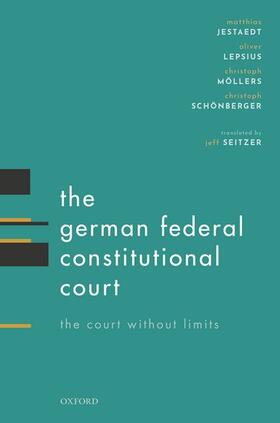 Jestaedt / Lepsius / Möllers | The German Federal Constitutional Court | Buch | 978-0-19-879354-0 | sack.de