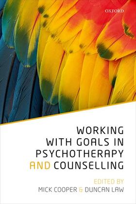 Cooper / Law | Working with Goals in Psychotherapy and Counselling | Buch | 978-0-19-879368-7 | sack.de