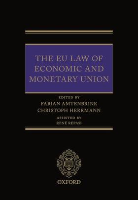 Amtenbrink / Herrmann |  EU Law of Economic & Monetary Union | Buch |  Sack Fachmedien