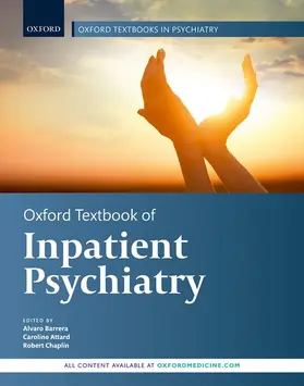 Barrera / Attard / Chaplin |  Oxford Textbook of Inpatient Psychiatry | Buch |  Sack Fachmedien