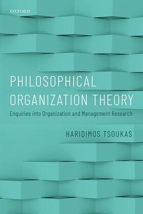 Tsoukas |  Philosophical Organization Theory | Buch |  Sack Fachmedien
