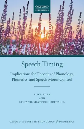 Turk / Shattuck-Hufnagel |  Speech Timing | Buch |  Sack Fachmedien