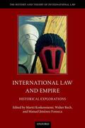 Koskenniemi / Rech / Jimenez Fonseca |  International Law and Empire | Buch |  Sack Fachmedien