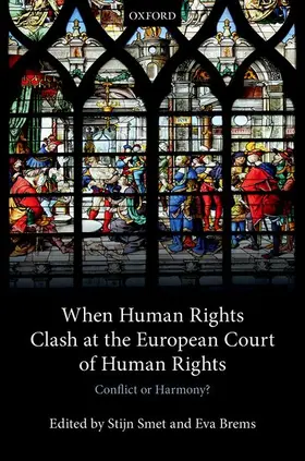 Smet / Brems |  WHEN HUMAN RIGHTS CLASH AT ECTHR C | Buch |  Sack Fachmedien
