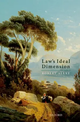 Alexy | Law's Ideal Dimension | Buch | 978-0-19-879683-1 | sack.de