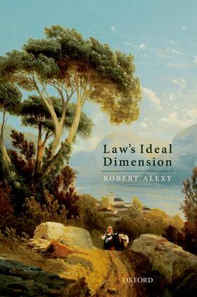 Alexy | Law's Ideal Dimension | Buch | 978-0-19-879683-1 | sack.de