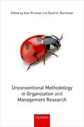 Bryman / Buchanan |  Unconventional Methodology in Organization and Management Research | Buch |  Sack Fachmedien