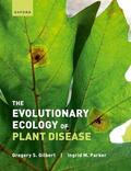 Gilbert / Parker |  The Evolutionary Ecology of Plant Disease | Buch |  Sack Fachmedien