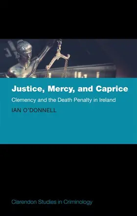 O'Donnell |  Justice, Mercy, and Caprice | Buch |  Sack Fachmedien