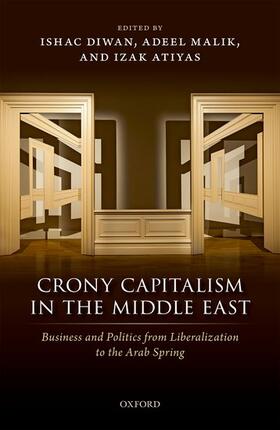 Diwan / Malik / Atiyas | Crony Capitalism in the Middle East | Buch | 978-0-19-879987-0 | sack.de