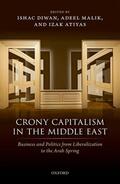 Diwan / Malik / Atiyas |  Crony Capitalism in the Middle East | Buch |  Sack Fachmedien