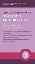Madden / Webster-Gandy / Holdsworth |  Oxford Handbook of Nutrition and Dietetics | Loseblattwerk |  Sack Fachmedien