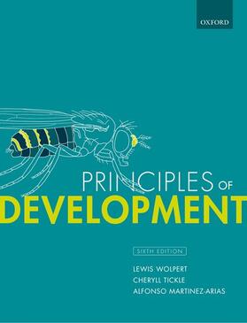 Wolpert / Tickle / Martinez Arias | Principles of Development | Buch | 978-0-19-880056-9 | sack.de