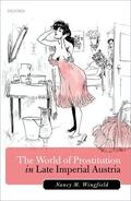 Wingfield |  The World of Prostitution in Late Imperial Austria | Buch |  Sack Fachmedien