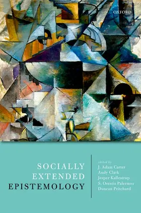 Carter / Clark / Kallestrup |  Socially Extended Epistemology | Buch |  Sack Fachmedien
